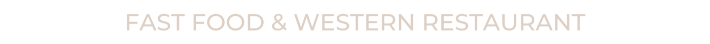Western & Fast Food Restaurant | Ty