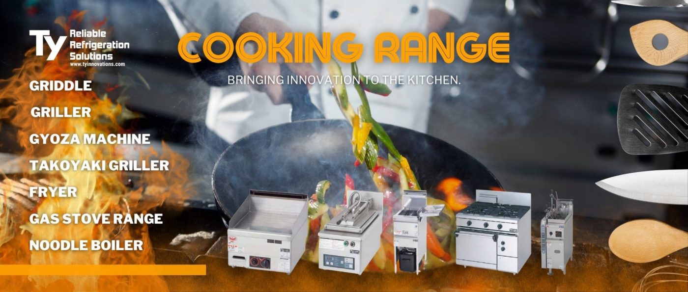 Cooking Range | Ty Innovations